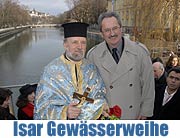 Griechisch-Orthodoxe Metropolie von Deutschland lädt ein: traditionelle Zeremonie der Gewässerweihung für die Isar an der Praterinsel 6.01.2007 (Foto: Ingrid Grossmann)